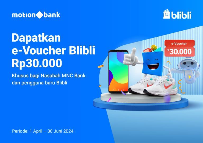 Dapatkan E Voucher Blibli Rp30000 Motionbank