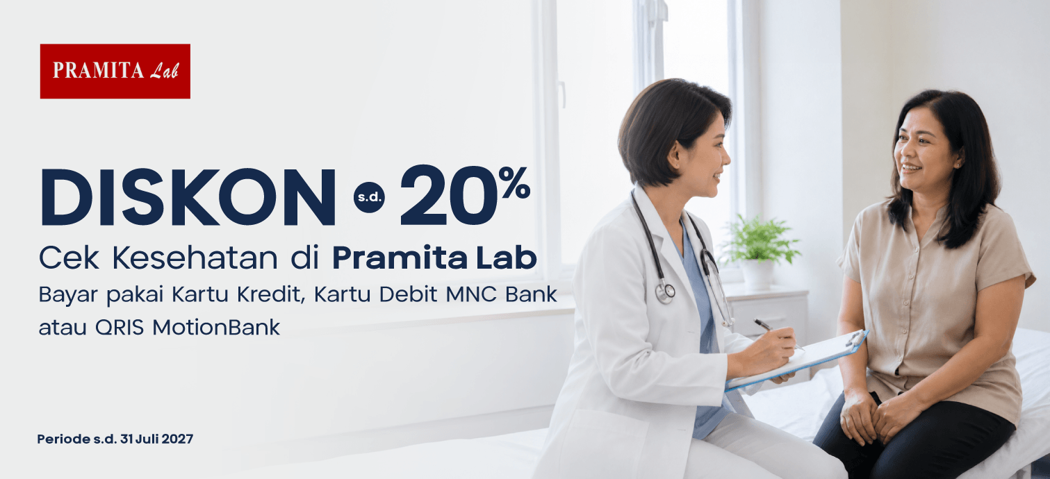 Diskon s.d. 20% Cek Kesehatan di Pramita Lab